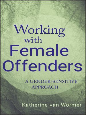 cover image of Working with Female Offenders